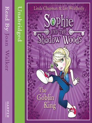 cover image of The Goblin King (Sophie and the Shadow Woods, Book 1)